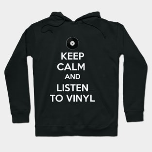 Keep calm and listen to vinyl - black Hoodie